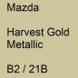 Preview: Mazda, Harvest Gold Metallic, B2 / 21B.